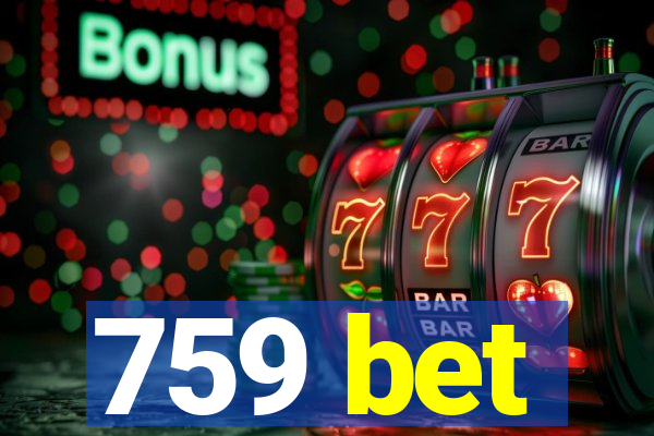 759 bet